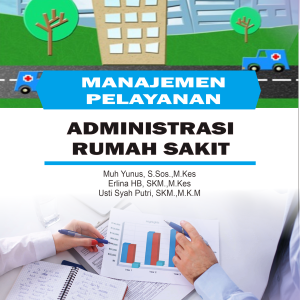MANAJEMEN PELAYANAN ADMINISTRASI RUMAH SAKIT