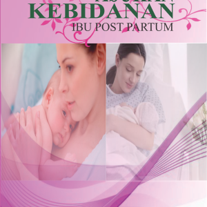 NIFAS DAN MENYUSUI DISERTAI DENGAN SOAL SOAL UKOM NIFAS