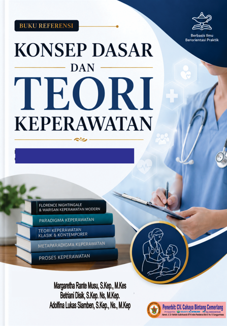 BUKU REFERENSI KONSEP DASAR DAN TEORI KEPERAWATAN